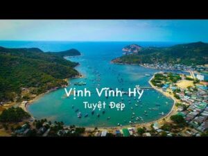 Khám Phá Du Lịch Vịnh Vĩnh Hy Từ A-Z 2024